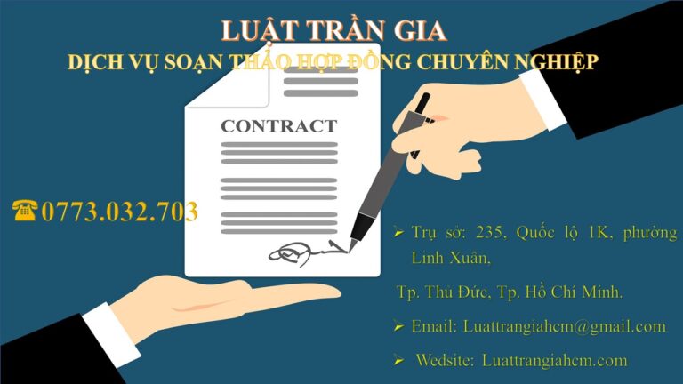 Dịch Vụ Soạn Thảo Hợp Đồng Chuyên Nghiệp 1 Luật Trần Gia - 0773.032.703. Chuyên dịch vụ soản thảo hợp đồng