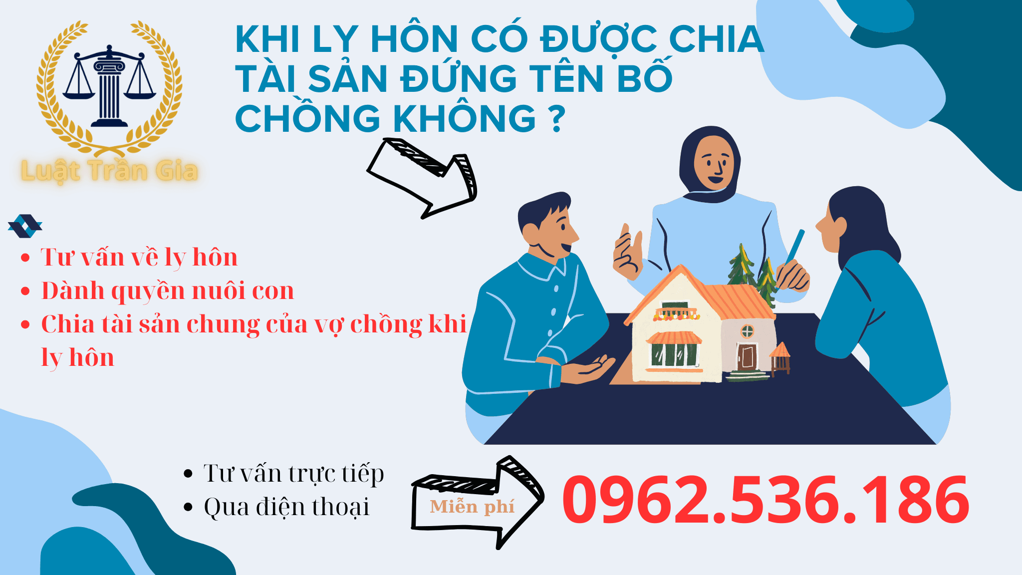 Dịch Vụ Luật Sư chia tài sản khi ly hôn - Luật Trần Gia 0962536186