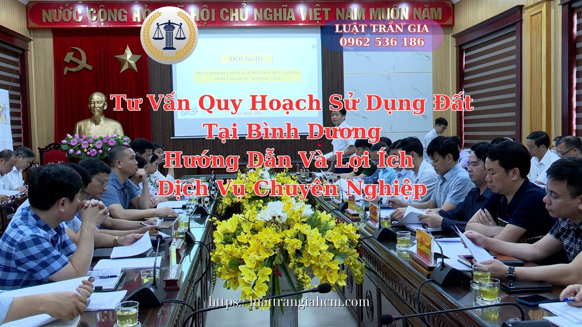Tư Vấn Quy Hoạch Sử Dụng Đất Tại Bình Dương - Luật Trần Gia 0962536186