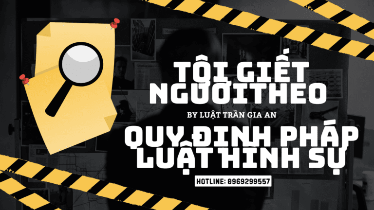 Luật Hoàng Minh An TỘI GIẾT NGƯỜI THEO QUY ĐỊNH PHÁP LUẬT HÌNH SỰ Luật Hoàng Minh An