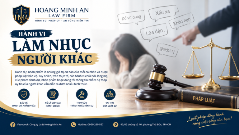 Luật Hoàng Minh An HÀNH VI LÀM NHỤC NGƯỜI KHÁC Luật Hoàng Minh An